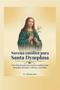Novena católica para Santa Dymphna