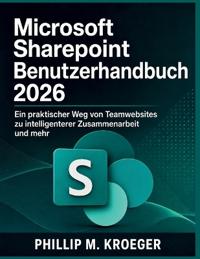 Microsoft Sharepoint Benutzerhandbuch 2026