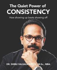 The Quiet Power of Consistency