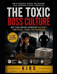 The Toxic Boss Culture