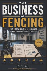 The Business of Fencing