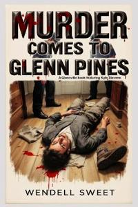 Murder Comes to Glenn Pines