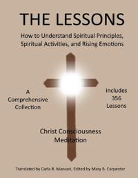 The Lessons, How To Understand Spiritual Principles, Spiritual Activities, And Rising Emotions