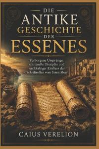Die Antike Geschichte Der Essenes