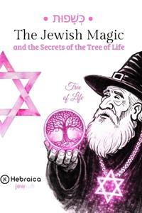 The Jewish Magic of the Tree of Life