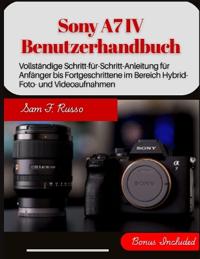 Sony A7 IV Benutzerhandbuch