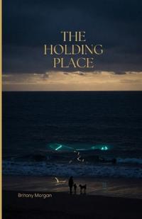 The Holding Place