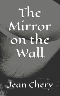 The Mirror on the Wall