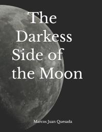The Darkess Side of the Moon
