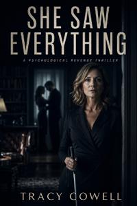 She Saw Everything