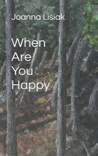 When Are You Happy