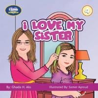 I Love My Sister