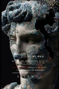EL CULTO AL EGO