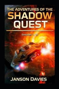 The Adventures of the Shadow Quest