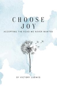 Choose Joy