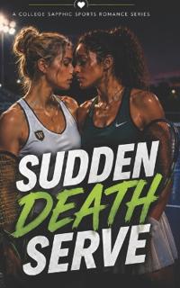 Sudden Death Serve