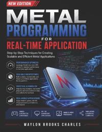 Metal Programming for Real-Time Application