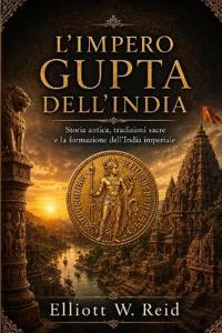 L'Impero Gupta Dell'india