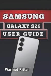 Samsung Galaxy S26 User Guide