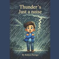 Thunder's Just a Noise