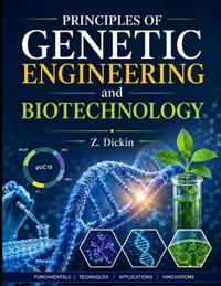 Principles of Genetic Engineering and Biotechnology