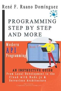 PROGRAMMING STEP BY STEP AND MORE - Book 7