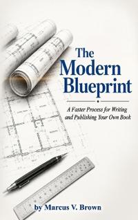 The Modern Blueprint