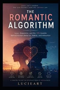 The Romantic Algorithm