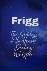 Frigg
