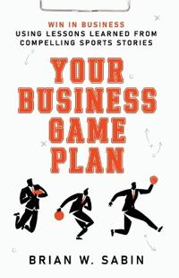 Your Business Game Plan