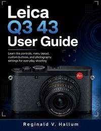 Leica Q3 43 User Guide