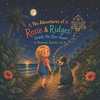 The Adventures of Rosie & Ridges