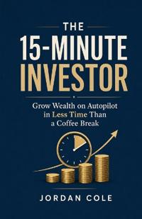 The 15-Minute Investor