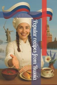 Popular recipes from Russia