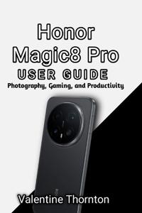 Honor Magic 8 Pro User Guide