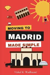 Moving to Madrid made simple