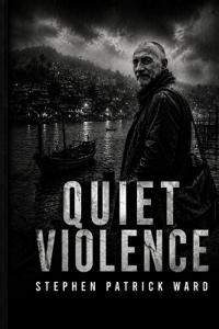 Quiet Violence