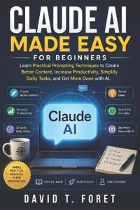 Claude AI Made Easy for Beginners