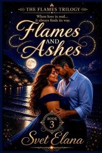 Flames and Ashes