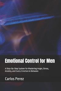 Emotional Control for Men