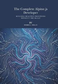 The Complete Alpine.js Developer