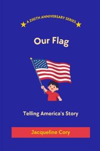 Our Flag