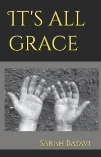 It's all grace