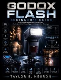 Godox Flash Beginner's Guide