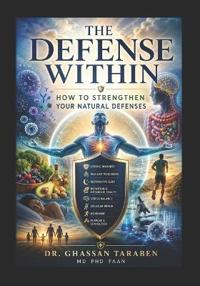 The Defense Within