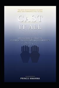 Cast It All