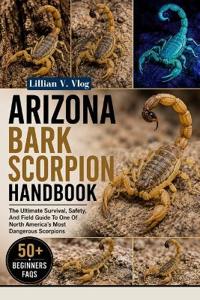 Arizona Bark Scorpion Handbook