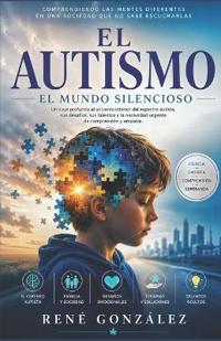 El Autismo El Mundo Silencioso