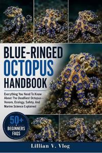 Blue-Ringed Octopus Handbook