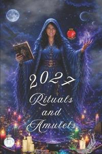 Rituals and Amulets 2027